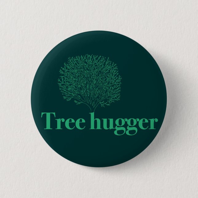 Tree Hugger w/ tree illustration 6 Cm Round Badge (Front)