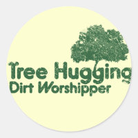 Tree Hugging Dirt Worshipper