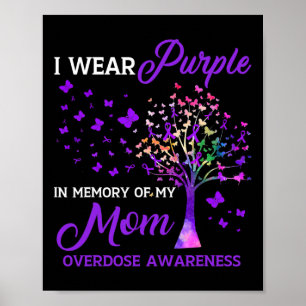 Tree I Wear Purple Memory Of Mum Overdose Awarenes Poster