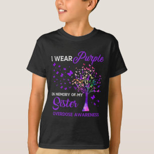 Tree I Wear Purple Memory Of Sister Overdose Aware T-Shirt