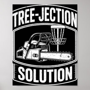 Tree-jection Solution Funny Disc Golf _6 Poster
