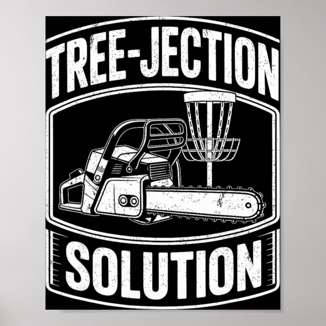 Tree-jection Solution Funny Disc Golf _6  Poster (Front)