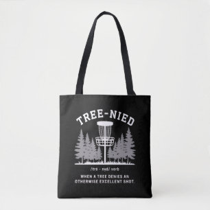 Tree Nied Disc Golf Funny Stupid Tree-nied  Tote Bag