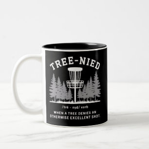 Tree Nied Disc Golf Funny Stupid Tree-nied Two-Tone Coffee Mug