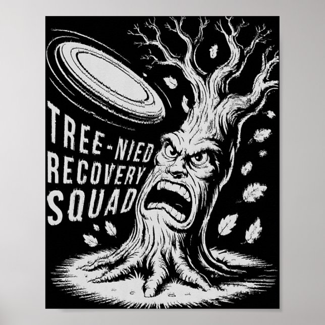 Tree-nied Recovery Squad Funny Disc Golf Stupid Tr Poster (Front)