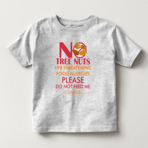 Tree Nut Allergy Shirt, Do not feed me Toddler T-Shirt