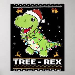 Tree Rex Funny Tyrannosaurus Rex Christmas Pun  Poster