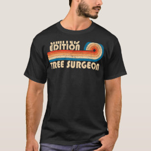 TREE SURGEON Funny Job Title Profession Birthday W T-Shirt