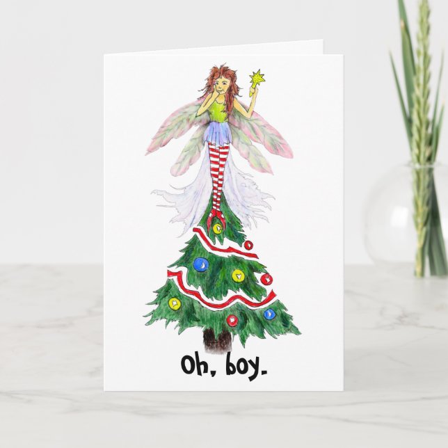 Tree Topper Faery, Oh, boy. Holiday Card (Front)