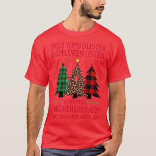 Tree Tops Glisten And Children Listen To Nothing A