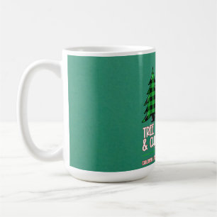 Tree Tops Glisten And Children Listen To Nothing Coffee Mug