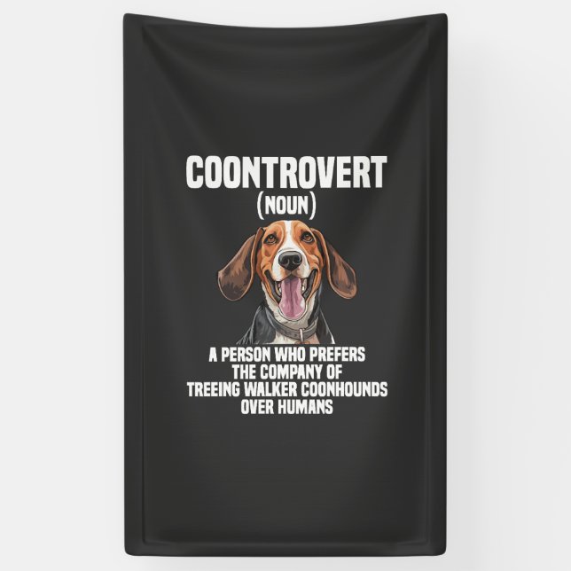 Treeing Walker Coonhound Lover Dog Coontrovert Banner (Vertical)