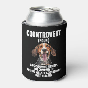 Treeing Walker Coonhound Lover Dog Coontrovert Can Cooler