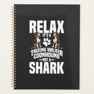 Treeing Walker Coonhound Owner Puppy Relax It�s Planner