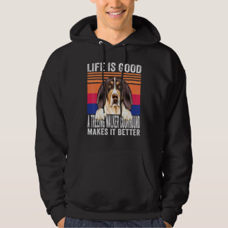 Treeing Walker Coonhounds Makes Your Life Good Vin Hoodie