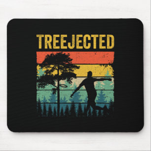 Treejected Funny Disc Golf Discs Hit Stupid Trees Mouse Mat