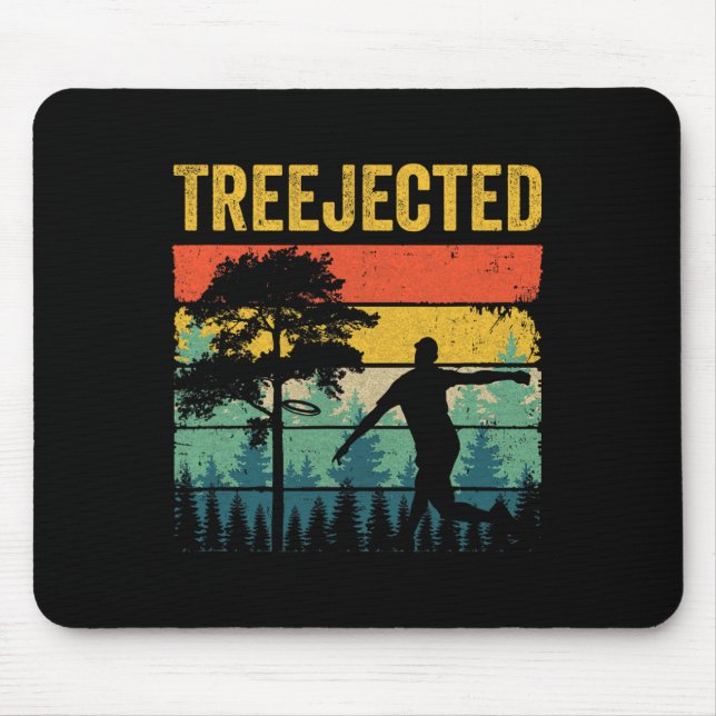 Treejected Funny Disc Golf Discs Hit Stupid Trees  Mouse Mat (Front)