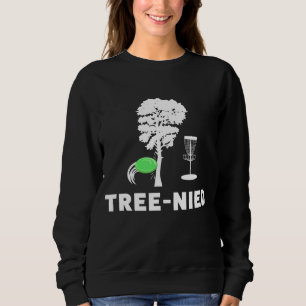 Treejection Disc Golf Funny Tree Frisbee Golf Disc Sweatshirt