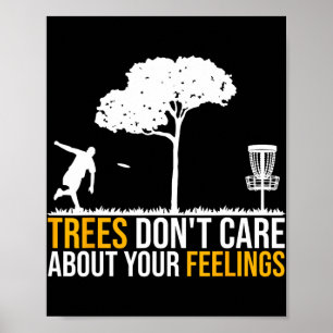 Trees Don't Care About Your Feelings Retro Disc Go Poster
