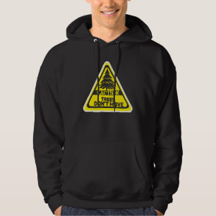 Trees Don't Move Winter Sports Ice Skiing Skier Sl Hoodie