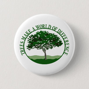 Trees Make a World of Difference Pin Back Button