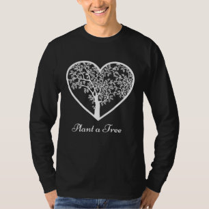 Trees Plant A Tree I Love Trees T-Shirt