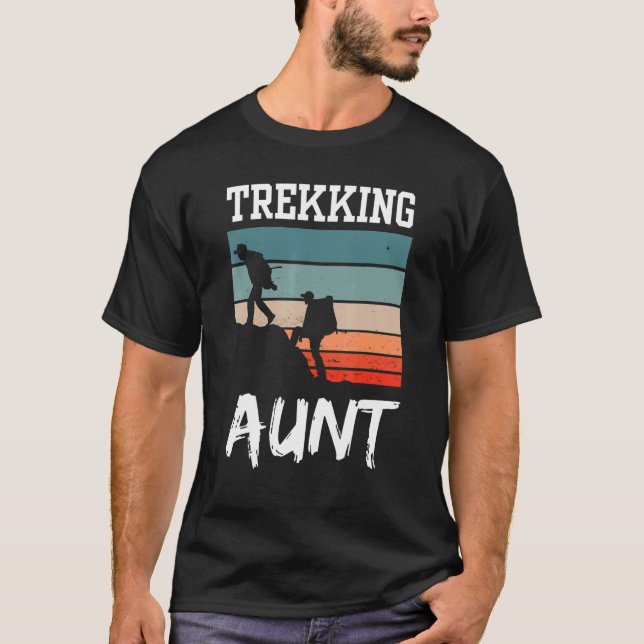 Trekking Aunt Hiker Hiking Hikes Hobby T-Shirt (Front)