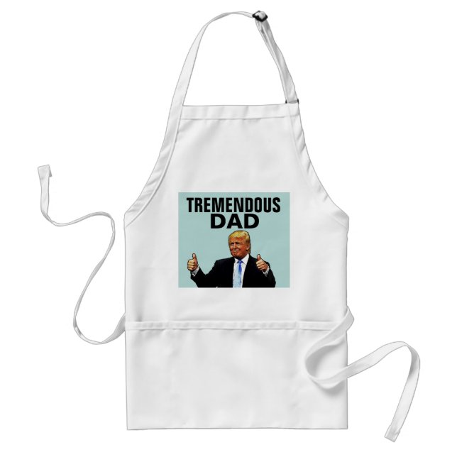 TREMENDOUS DAD APRON, DONALD TRUMP STANDARD APRON (Front)