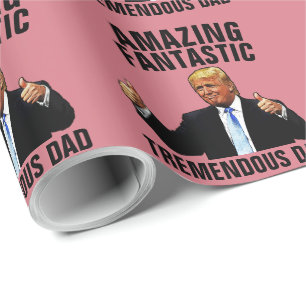 TREMENDOUS DAD DONALD TRUMP WRAPPING PAPER