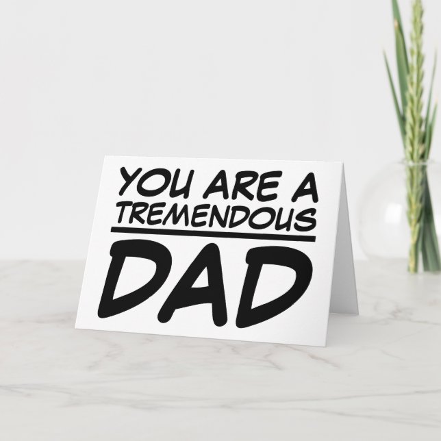 TREMENDOUS DAD TRUMP FATHER'S DAY CARDS (Front)