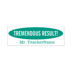 "TREMENDOUS RESULT!" School Teacher Rubber Stamp