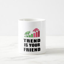 Trend is your friend
