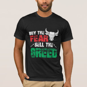 Trend Stock Market Trading Fear Greed Investor T-Shirt