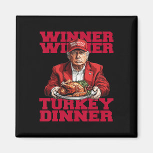 Trending Humour Trump Winner Winner Turkey Dinnert Magnet