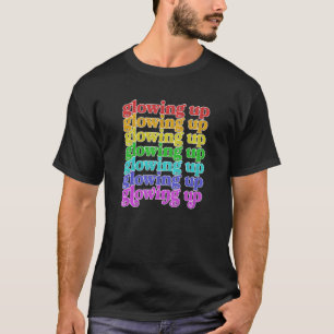 Trending Social Media Glow Up Lgbtq Rainbow Glowin T-Shirt