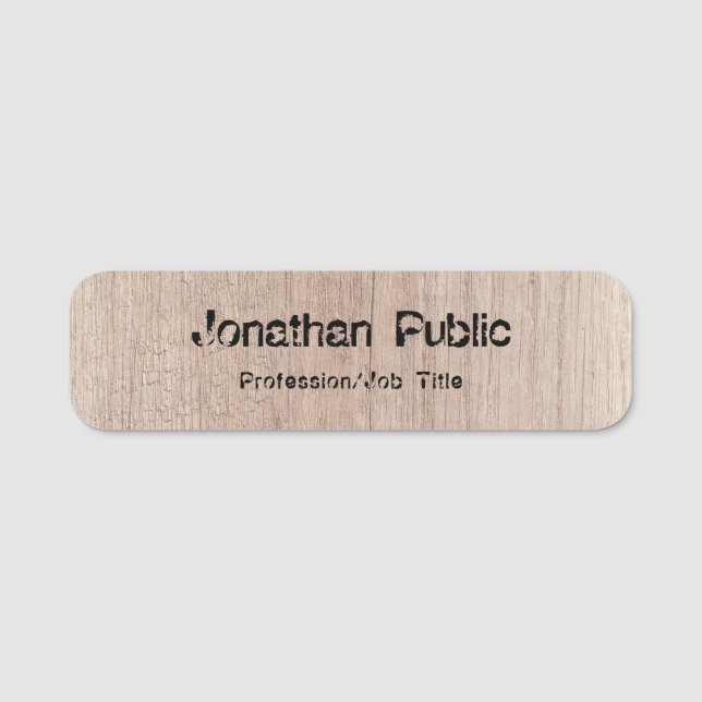 Trending Wood Look Distressed Text Template Name Tag (Front)