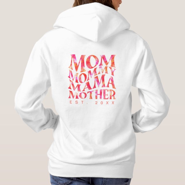 Trendsetting Mama: Groovy Hot Pink Tie-Dye Custom Hoodie (Back)