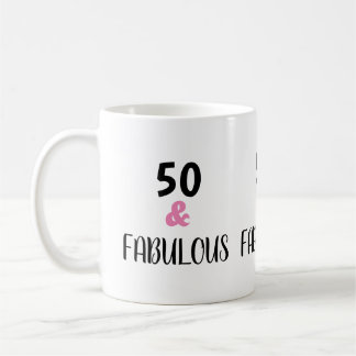 Trendy 50 And Fabulous Text Birthday Party Coffee Mug
