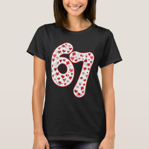 Trendy 6 7 Meme Six Seven Valentines Day 6 7 T-Shirt