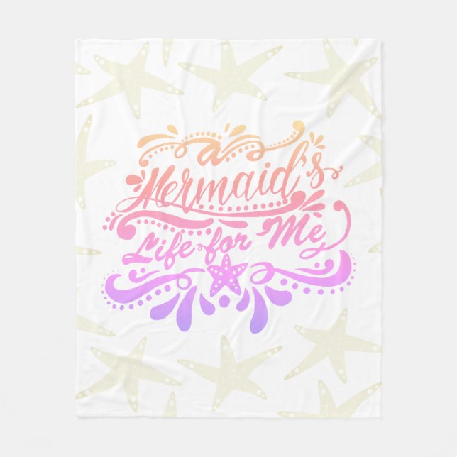 Trendy A Mermaid's Life For Me Starfish Fleece Blanket (Front)