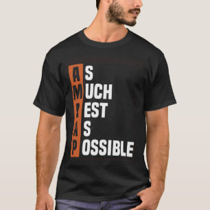 Trendy As Much Rest As Possible AMRAP T-Shirt
