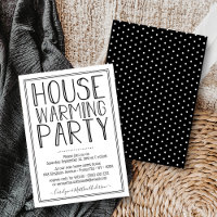 Trendy Black & White Typography Housewarming Party