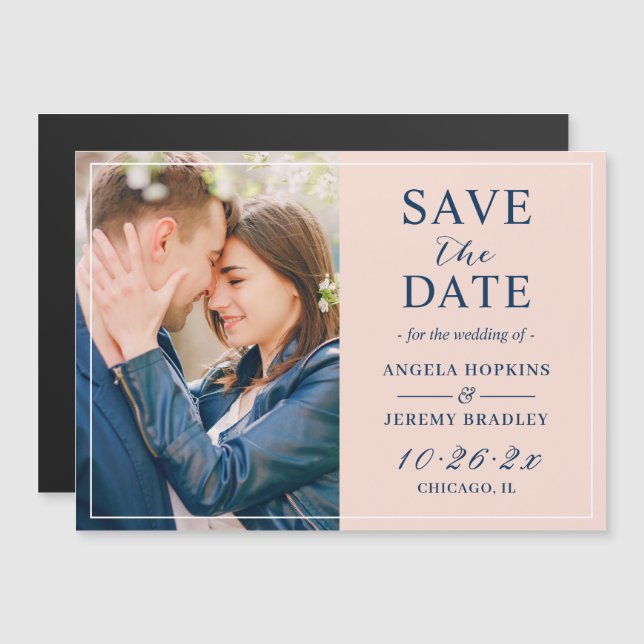 Trendy Blush Navy Photo Save the Date Magnet (Front/Back)