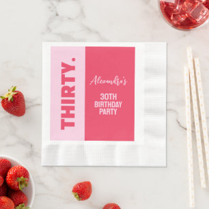 Trendy Bold Pink and Red Girly 30th Birthday Napkin