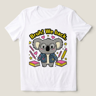 Trendy "Bruh! We Back" Iced Coffee Girl Aesthetic Tri-Blend Shirt