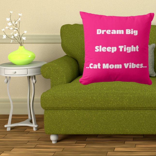 Trendy Cat Mum Funny Quote Cute Cool Modern Pink Cushion (Creator Uploaded)