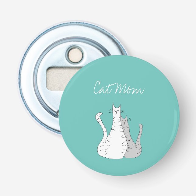 Trendy Cat Mum Mother's Day Teal Green Bottle Opener (Front)