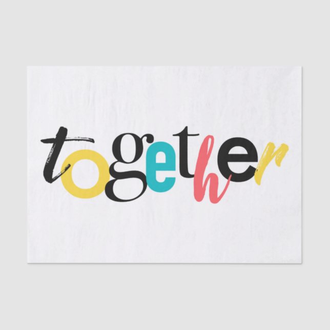 Trendy, cheerful, urban typography of Together Tissue Paper (Front)