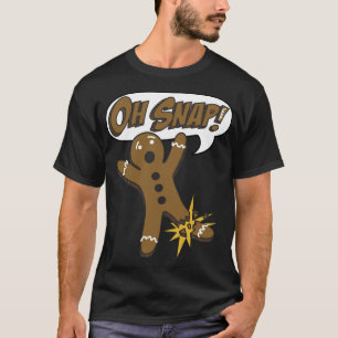 Trendy Christmas Gingerbread Man Oh Snap! T-Shirt