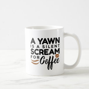 Trendy Coffee Quote Coffee Mug